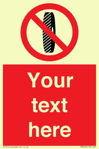 Custom Do Not Change Grinding Wheel Sign